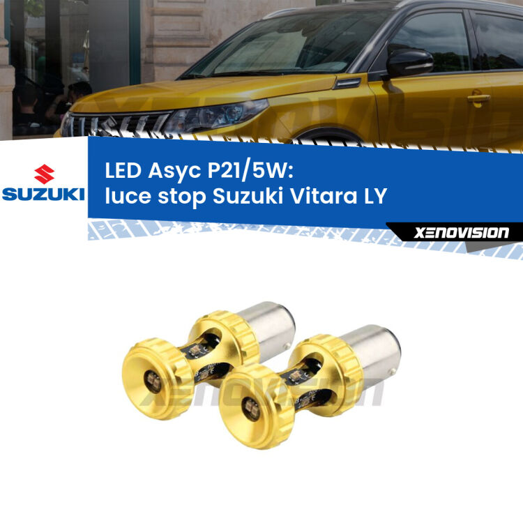 <strong>luce stop LED per Suzuki Vitara</strong> LY 2015 in poi. Lampadina <strong>P21/5W</strong> rossa Canbus modello Asyc Xenovision.
