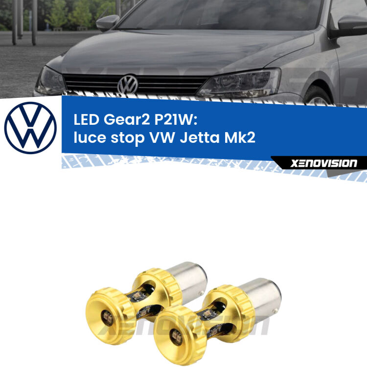 <strong>Luce Stop LED per VW Jetta</strong> Mk2 1984 - 1992. Coppia lampade <strong>P21W</strong> super canbus Rosse modello Gear2.