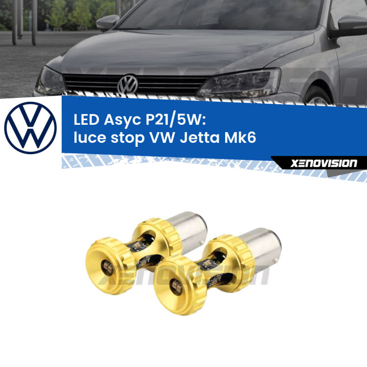<strong>luce stop LED per VW Jetta</strong> Mk6 2010 - 2017. Lampadina <strong>P21/5W</strong> rossa Canbus modello Asyc Xenovision.