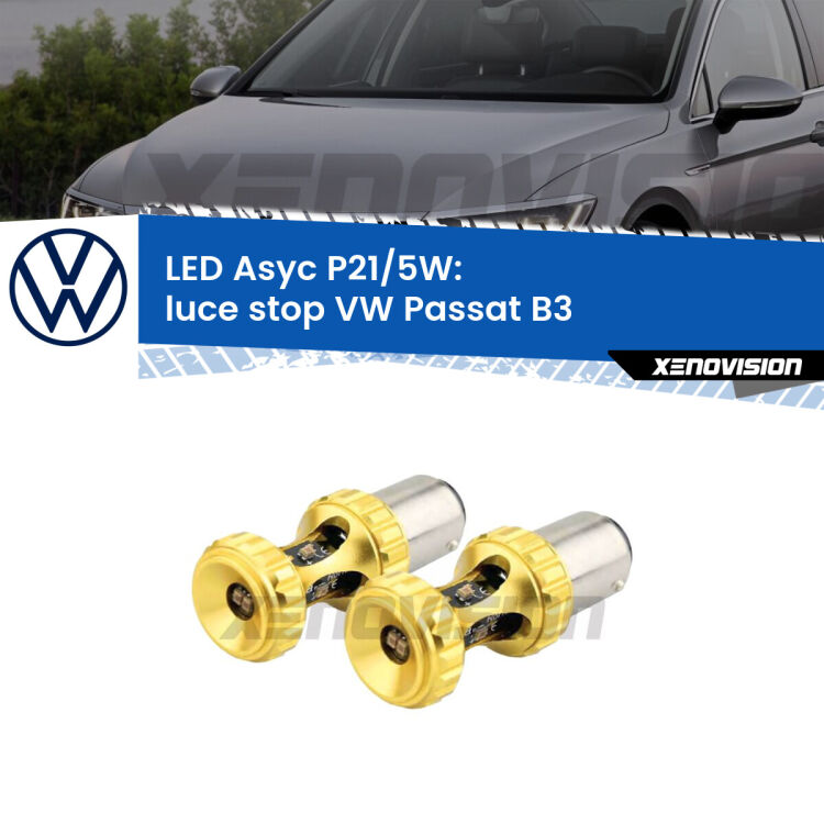 <strong>luce stop LED per VW Passat</strong> B3 1988 - 1993. Lampadina <strong>P21/5W</strong> rossa Canbus modello Asyc Xenovision.