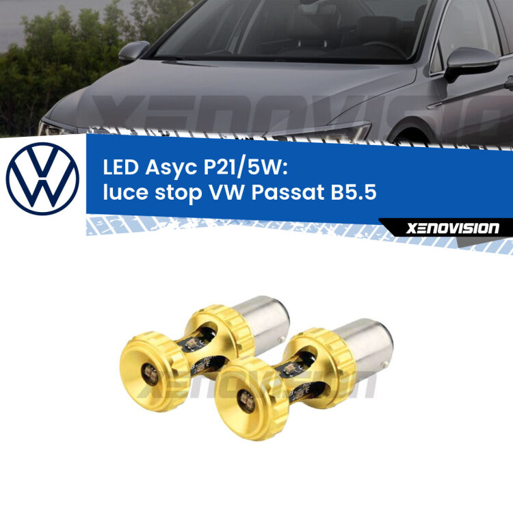 <strong>luce stop LED per VW Passat</strong> B5.5 2000 - 2005. Lampadina <strong>P21/5W</strong> rossa Canbus modello Asyc Xenovision.