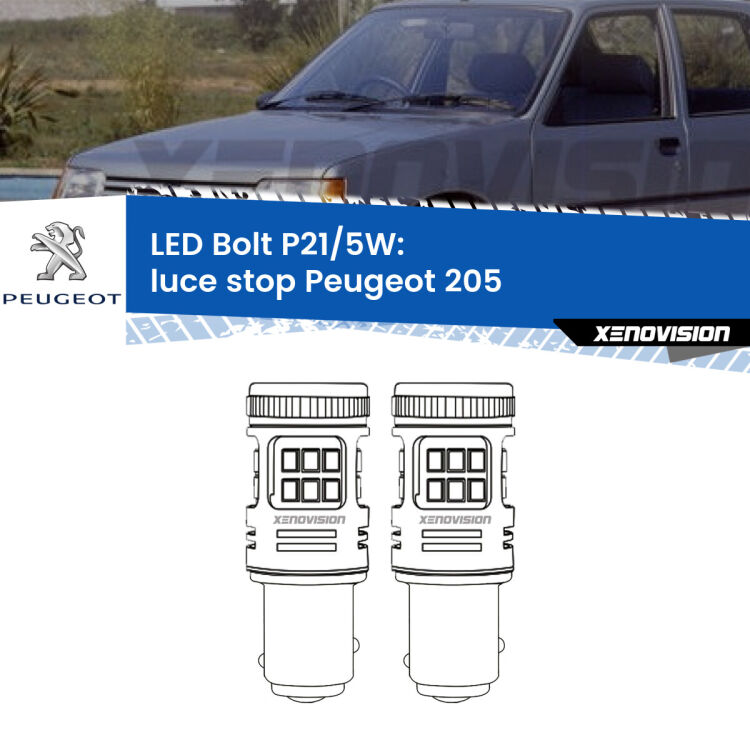 0 Luce Stop LED Peugeot 205 1983 - 1990: P21/5W Bolt <strong>Luce Stop LED per Peugeot 205</strong> 1983 - 1990. Coppia lampade <strong>P21/5W</strong> modello Bolt canbus.