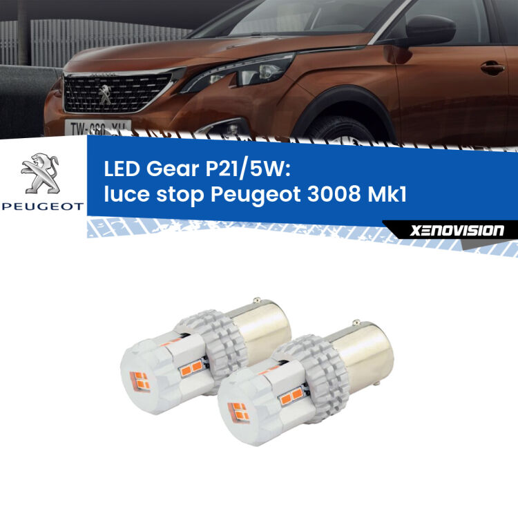 <strong>Luce Stop LED per Peugeot 3008</strong> Mk1 2008 - 2015. Due lampade <strong>P21/5W</strong> rosse non canbus modello Gear.