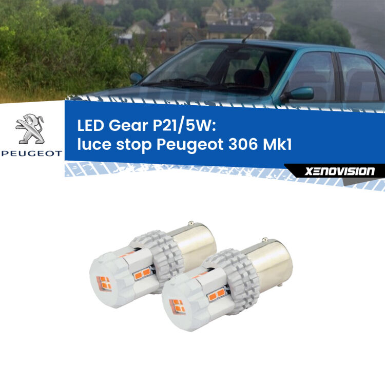 <strong>Luce Stop LED per Peugeot 306</strong> Mk1 1993 - 2001. Due lampade <strong>P21/5W</strong> rosse non canbus modello Gear.