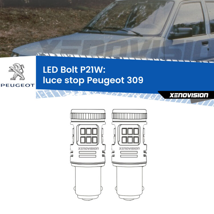 0 Luce Stop LED Peugeot 309 1989 - 1989: P21W Bolt <strong>Luce Stop LED per Peugeot 309</strong> 1989 - 1989. Coppia lampade <strong>P21W</strong> modello Bolt canbus.