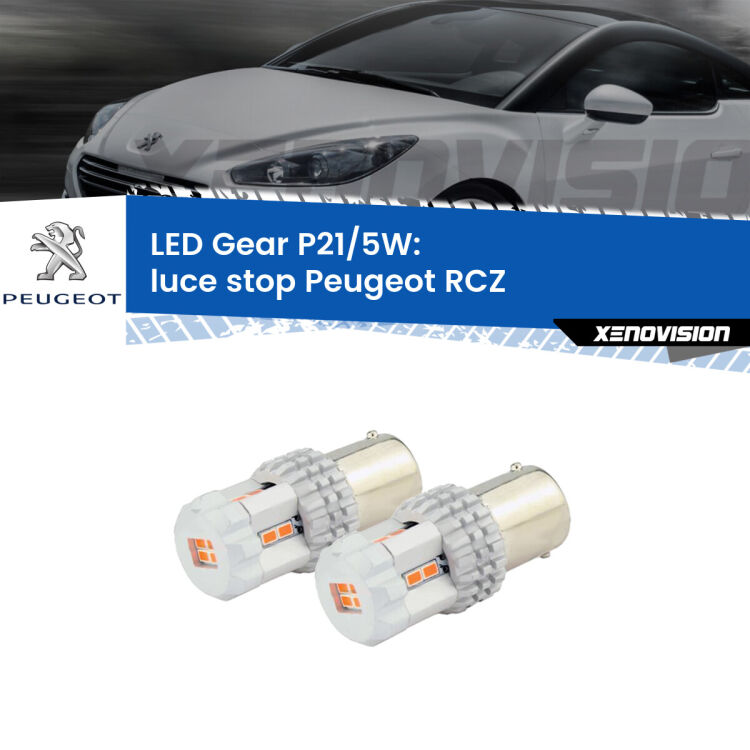<strong>Luce Stop LED per Peugeot RCZ</strong>  2010 - 2015. Due lampade <strong>P21/5W</strong> rosse non canbus modello Gear.