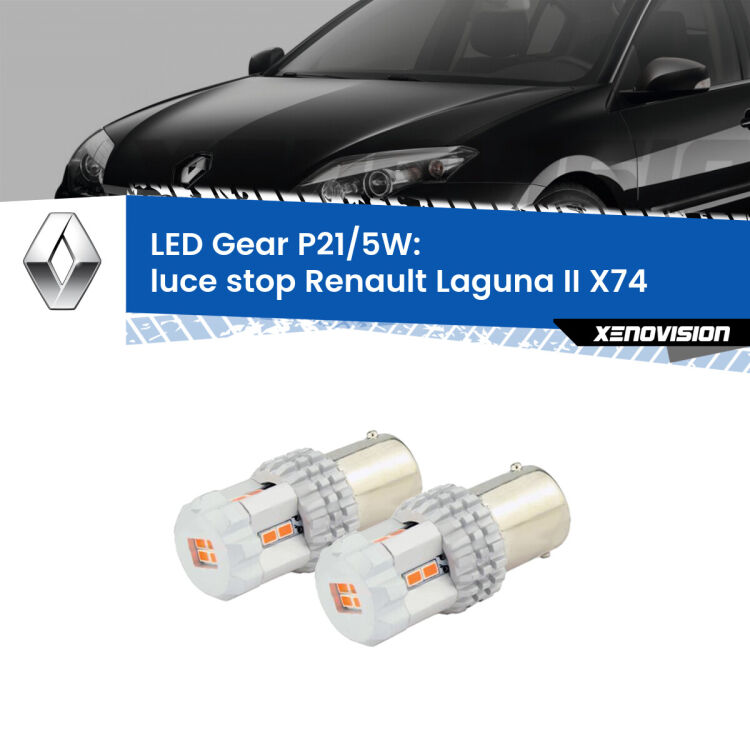 <strong>Luce Stop LED per Renault Laguna II</strong> X74 2000 - 2006. Due lampade <strong>P21/5W</strong> rosse non canbus modello Gear.