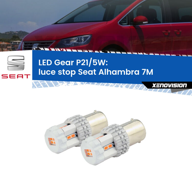 <strong>Luce Stop LED per Seat Alhambra</strong> 7M 1996 - 2010. Due lampade <strong>P21/5W</strong> rosse non canbus modello Gear.