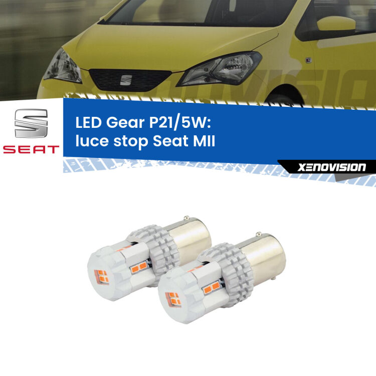 <strong>Luce Stop LED per Seat MII</strong>  2011 - 2021. Due lampade <strong>P21/5W</strong> rosse non canbus modello Gear.