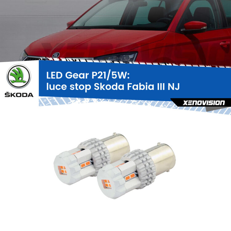 <strong>Luce Stop LED per Skoda Fabia III</strong> NJ 2014 in poi. Due lampade <strong>P21/5W</strong> rosse non canbus modello Gear.