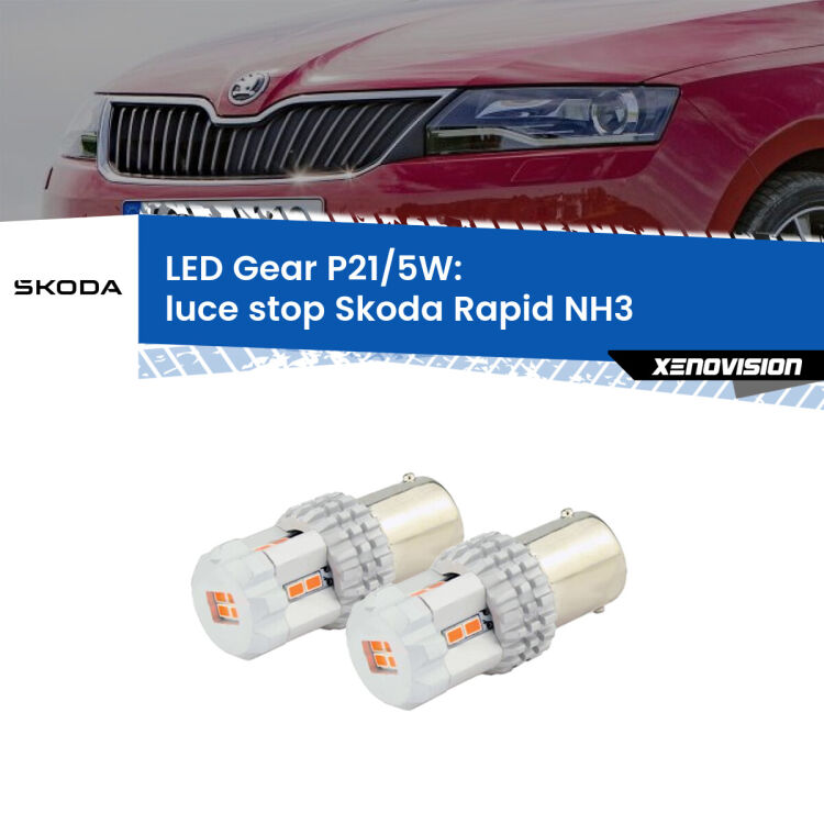 0 Luce Stop LED Skoda Rapid NH3 2012 - 2021: P21/5W Gear <strong>Luce Stop LED per Skoda Rapid</strong> NH3 2012 - 2021. Due lampade <strong>P21/5W</strong> rosse non canbus modello Gear.