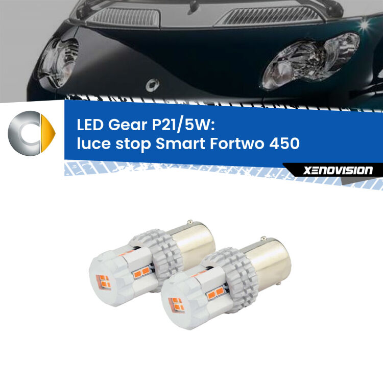 <strong>Luce Stop LED per Smart Fortwo</strong> 450 2004 - 2007. Due lampade <strong>P21/5W</strong> rosse non canbus modello Gear.