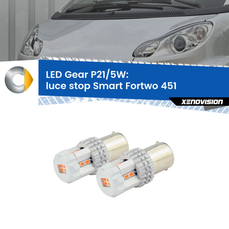 <strong>Luce Stop LED per Smart Fortwo</strong> 451 2007 - 2014. Due lampade <strong>P21/5W</strong> rosse non canbus modello Gear.