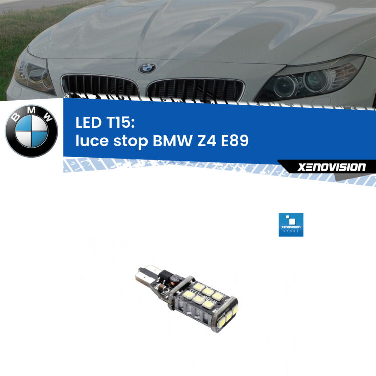 <strong>luce stop LED per BMW Z4</strong> E89 2009 - 2016. Lampadina <strong>T15</strong> Canbus Xenovision.