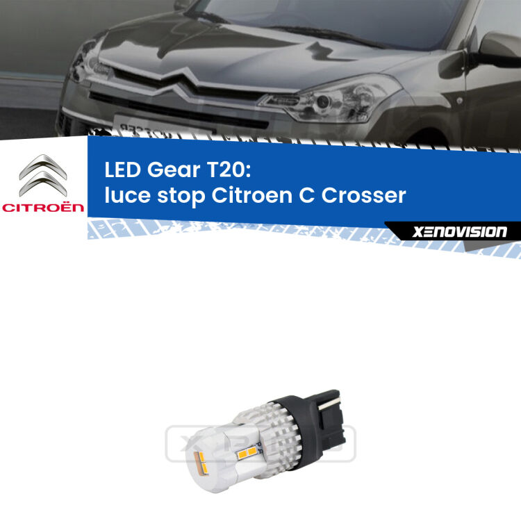<strong>Luce Stop LED per Citroen C Crosser</strong>  2007 - 2012. Lampada <strong>T20</strong> rossa modello Gear.
