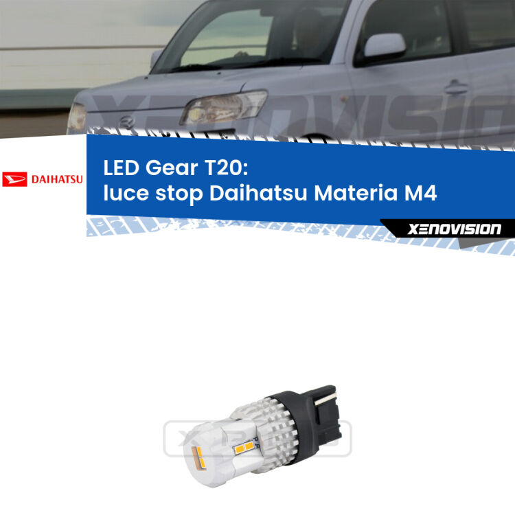 <strong>Luce Stop LED per Daihatsu Materia</strong> M4 2006 in poi. Lampada <strong>T20</strong> rossa modello Gear.