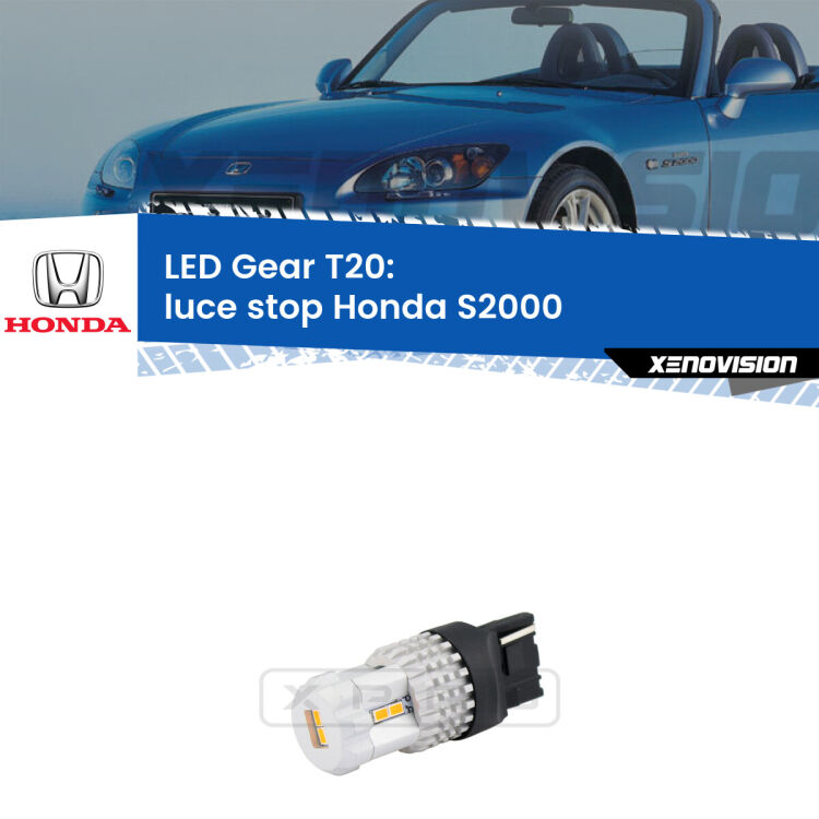 <strong>Luce Stop LED per Honda S2000</strong>  1999 - 2009. Lampada <strong>T20</strong> rossa modello Gear.