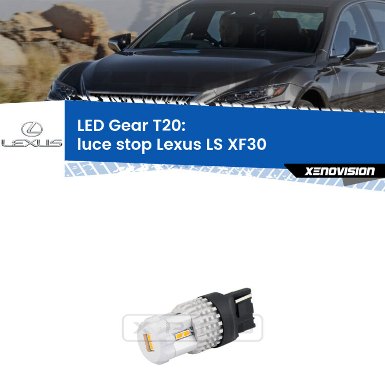 <strong>Luce Stop LED per Lexus LS</strong> XF30 2000 - 2006. Lampada <strong>T20</strong> rossa modello Gear.