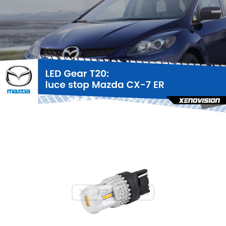 <strong>Luce Stop LED per Mazda CX-7</strong> ER 2006 - 2014. Lampada <strong>T20</strong> rossa modello Gear.