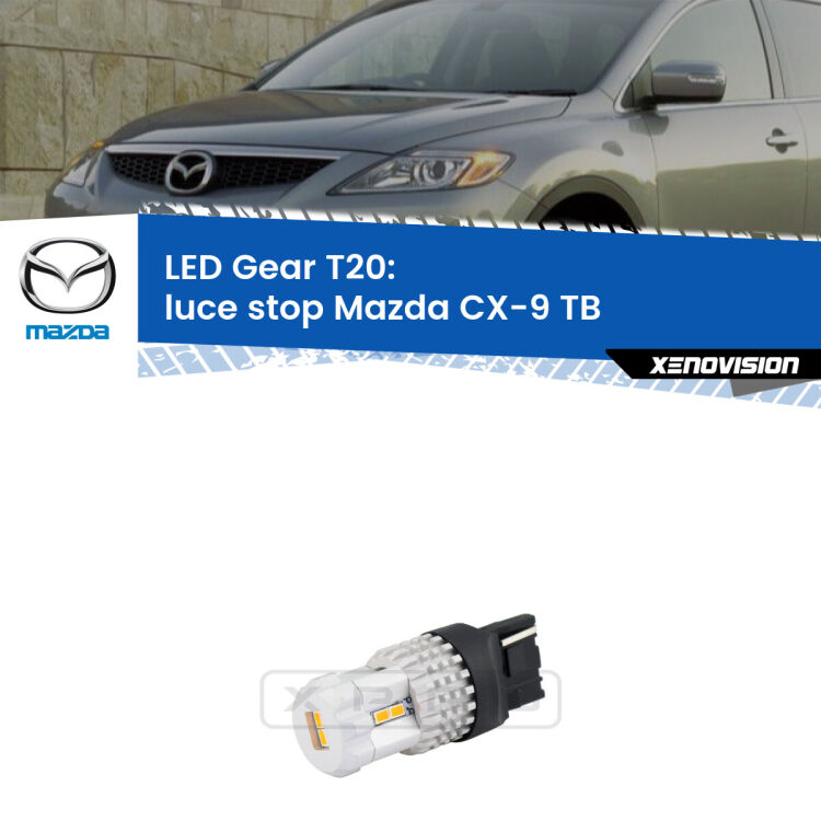 <strong>Luce Stop LED per Mazda CX-9</strong> TB 2006 - 2015. Lampada <strong>T20</strong> rossa modello Gear.