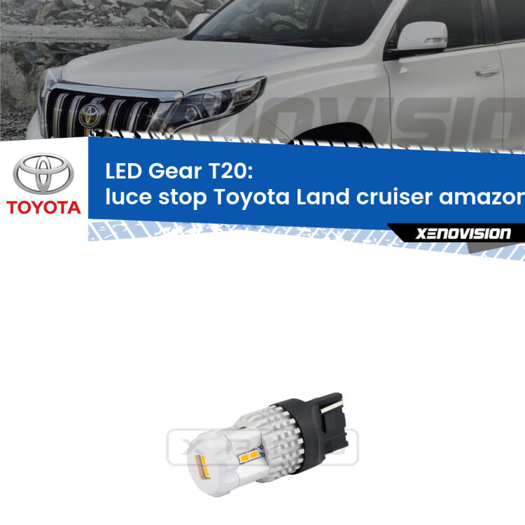 <strong>Luce Stop LED per Toyota Land cruiser amazon</strong> J100 1998 - 2007. Lampada <strong>T20</strong> rossa modello Gear.