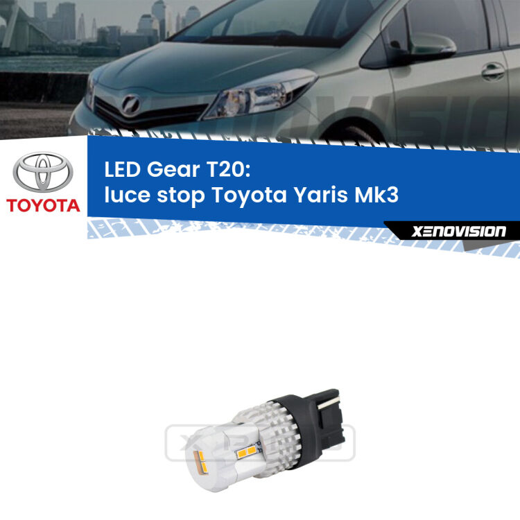 <strong>Luce Stop LED per Toyota Yaris</strong> Mk3 TMC. Lampada <strong>T20</strong> rossa modello Gear.