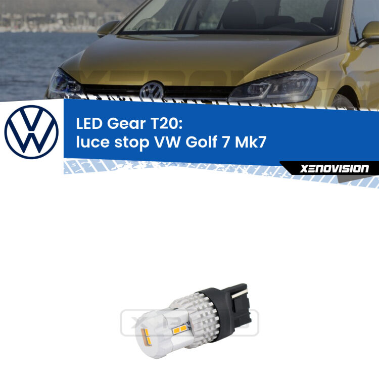 <strong>Luce Stop LED per VW Golf 7</strong> Mk7 2012 - 2019. Lampada <strong>T20</strong> rossa modello Gear.