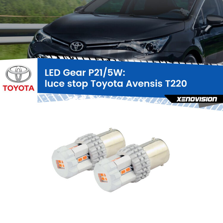 <strong>Luce Stop LED per Toyota Avensis</strong> T220 1997 - 2003. Due lampade <strong>P21/5W</strong> rosse non canbus modello Gear.