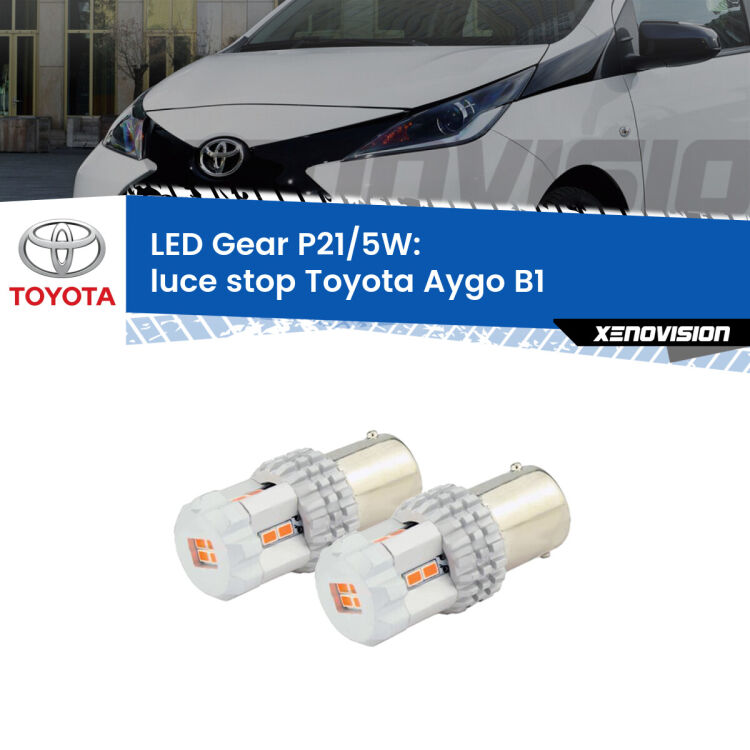 0 Luce Stop LED Toyota Aygo B1 2005 - 2014: P21/5W Gear <strong>Luce Stop LED per Toyota Aygo</strong> B1 2005 - 2014. Due lampade <strong>P21/5W</strong> rosse non canbus modello Gear.