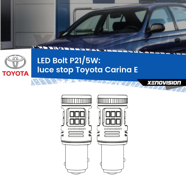 0 Luce Stop LED Toyota Carina E 1992 - 1997: P21/5W Bolt <strong>Luce Stop LED per Toyota Carina E</strong> 1992 - 1997. Coppia lampade <strong>P21/5W</strong> modello Bolt canbus.