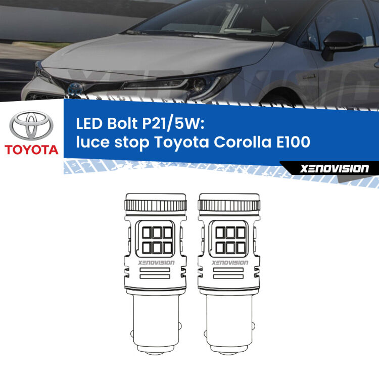 0 Luce Stop LED Toyota Corolla E100 1992 - 1997: P21/5W Bolt <strong>Luce Stop LED per Toyota Corolla</strong> E100 1992 - 1997. Coppia lampade <strong>P21/5W</strong> modello Bolt canbus.