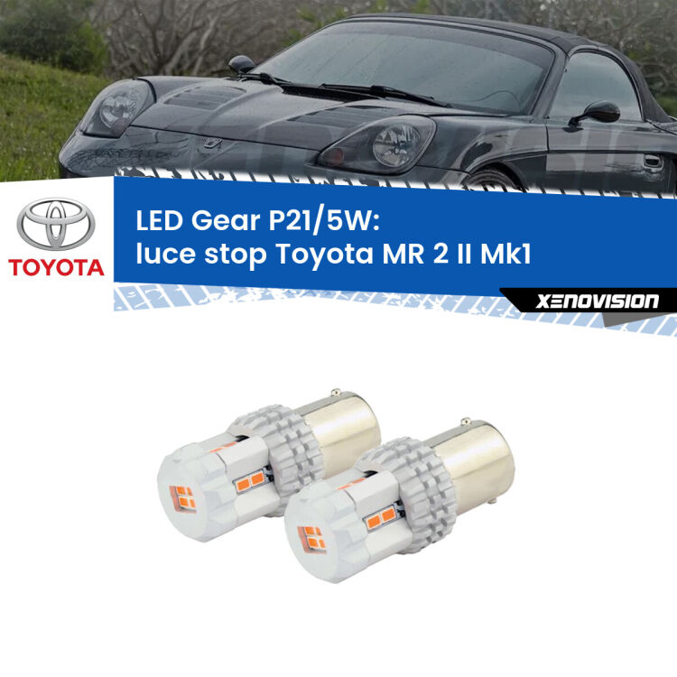 <strong>Luce Stop LED per Toyota MR 2 II</strong> Mk1 1989 - 2000. Due lampade <strong>P21/5W</strong> rosse non canbus modello Gear.