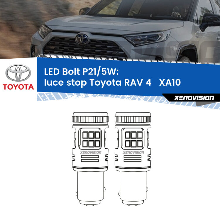 0 Luce Stop LED Toyota RAV 4 XA10 1994 - 2000: P21/5W Bolt <strong>Luce Stop LED per Toyota RAV 4 </strong> XA10 1994 - 2000. Coppia lampade <strong>P21/5W</strong> modello Bolt canbus.