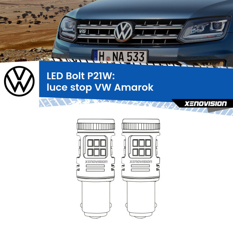 0 Luce Stop LED VW Amarok  2010 - 2016: P21W Bolt <strong>Luce Stop LED per VW Amarok</strong>  2010 - 2016. Coppia lampade <strong>P21W</strong> modello Bolt canbus.