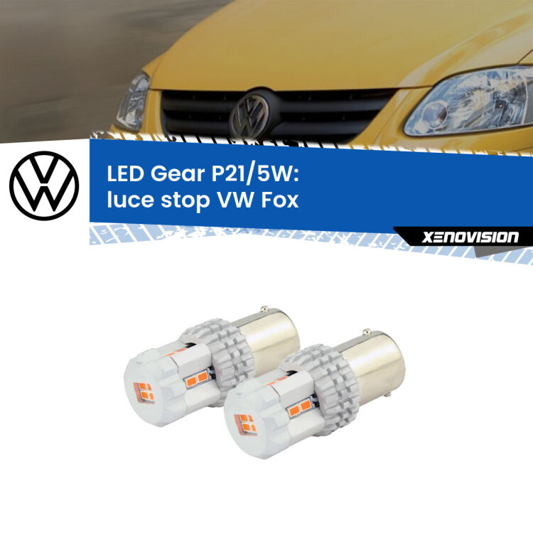 0 Luce Stop LED VW Fox 2003 - 2014: P21/5W Gear <strong>Luce Stop LED per VW Fox</strong> 2003 - 2014. Due lampade <strong>P21/5W</strong> rosse non canbus modello Gear.