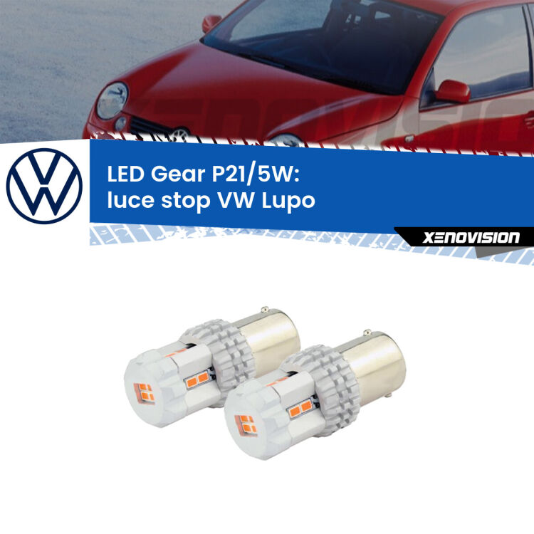 <strong>Luce Stop LED per VW Lupo</strong>  1998 - 2005. Due lampade <strong>P21/5W</strong> rosse non canbus modello Gear.