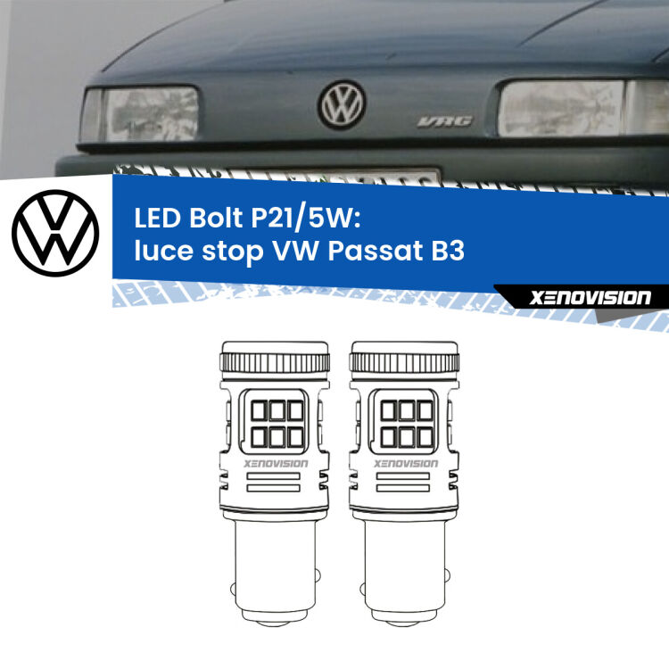 0 Luce Stop LED VW Passat B3 1988 - 1993: P21/5W Bolt <strong>Luce Stop LED per VW Passat</strong> B3 1988 - 1993. Coppia lampade <strong>P21/5W</strong> modello Bolt canbus.