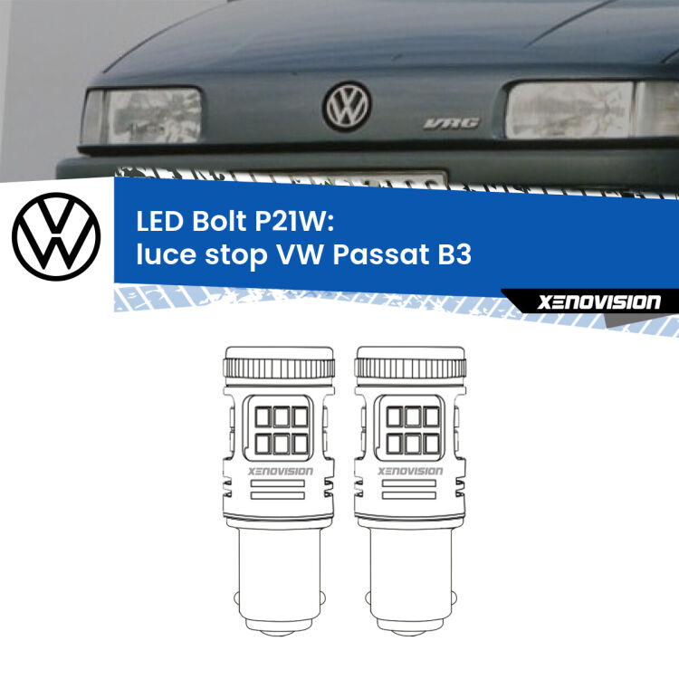 0 Luce Stop LED VW Passat B3 1994 - 1996: P21W Bolt <strong>Luce Stop LED per VW Passat</strong> B3 1994 - 1996. Coppia lampade <strong>P21W</strong> modello Bolt canbus.
