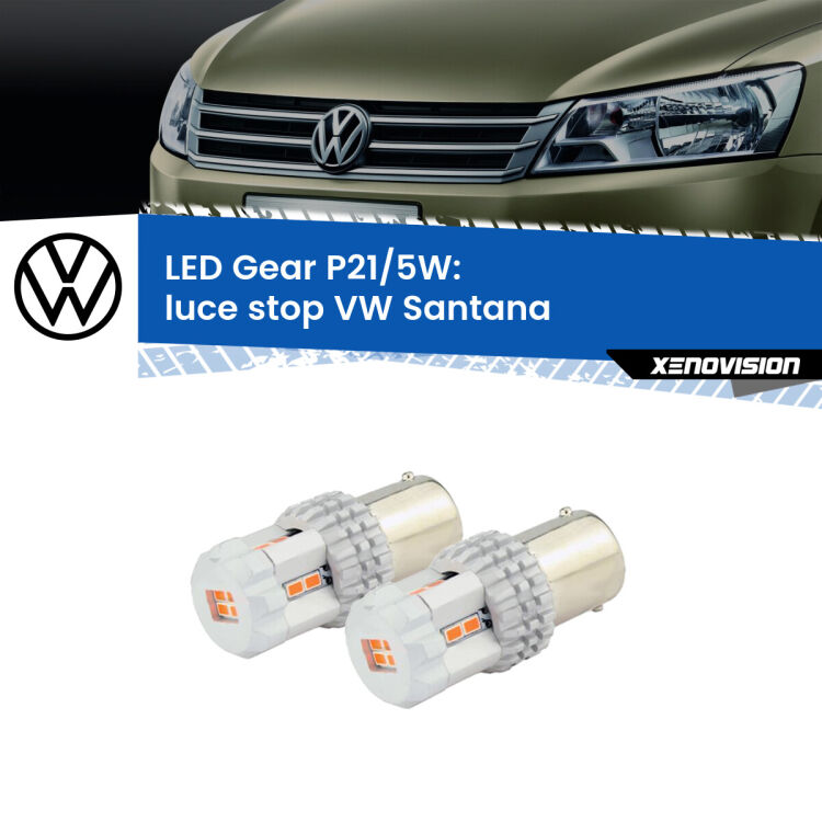 0 Luce Stop LED VW Santana 1995 - 2012: P21/5W Gear <strong>Luce Stop LED per VW Santana</strong> 1995 - 2012. Due lampade <strong>P21/5W</strong> rosse non canbus modello Gear.