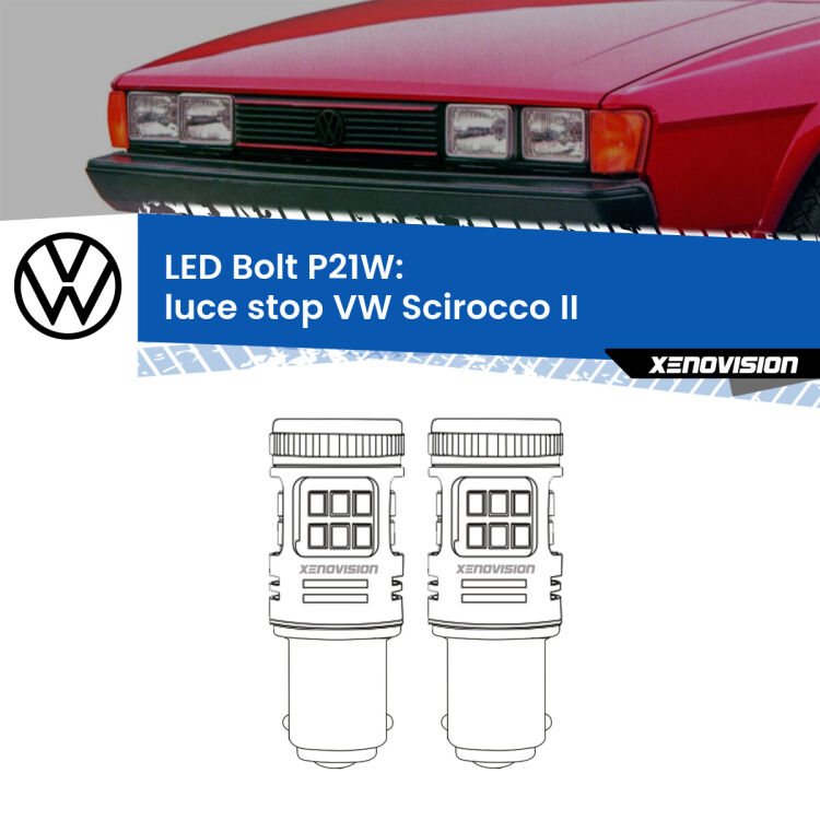 0 Luce Stop LED VW Scirocco II 1980 - 1992: P21W Bolt <strong>Luce Stop LED per VW Scirocco</strong> II 1980 - 1992. Coppia lampade <strong>P21W</strong> modello Bolt canbus.