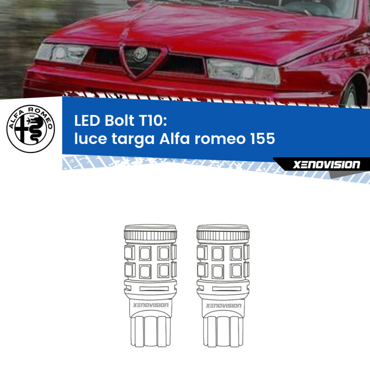 0 Luce Targa LED Alfa romeo 155  1992 - 1997: T10 Bolt <strong>Luce Targa LED per Alfa romeo 155</strong>  1992 - 1997. Coppia lampade <strong>T10</strong> modello Bolt canbus.