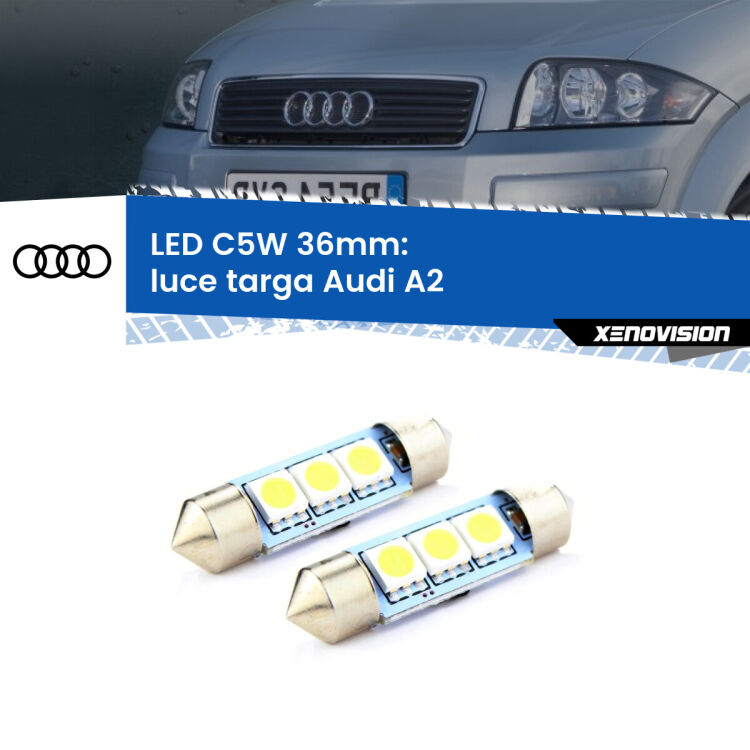 0 Luce Targa LED c5w 36mm Audi A2  2000 - 2005 (Coppia) <strong>Luce Targa LED per Audi A2</strong>  2000 - 2005. Coppia lampade <strong>C5W</strong> 36mm estremamente longeve.