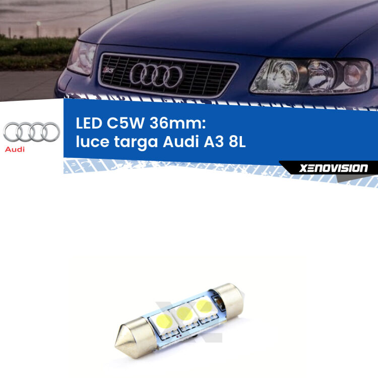 LED Luce Targa Audi A3 8L 1996 - 2003. Una lampadina led innesto C5W 36mm canbus estremamente longeva.