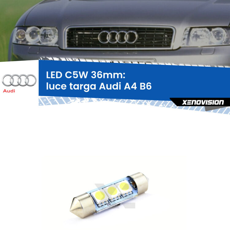 LED Luce Targa Audi A4 B6 2000 - 2004. Una lampadina led innesto C5W 36mm canbus estremamente longeva.
