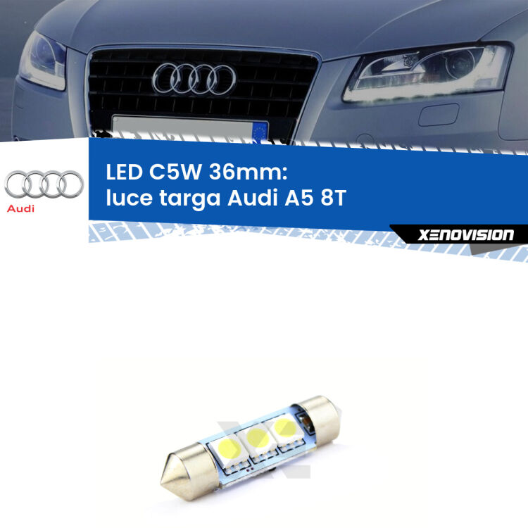 LED Luce Targa Audi A5 8T 2007 - 2017. Una lampadina led innesto C5W 36mm canbus estremamente longeva.