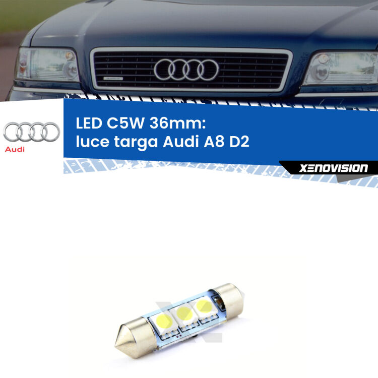 LED Luce Targa Audi A8 D2 1994 - 2002. Una lampadina led innesto C5W 36mm canbus estremamente longeva.