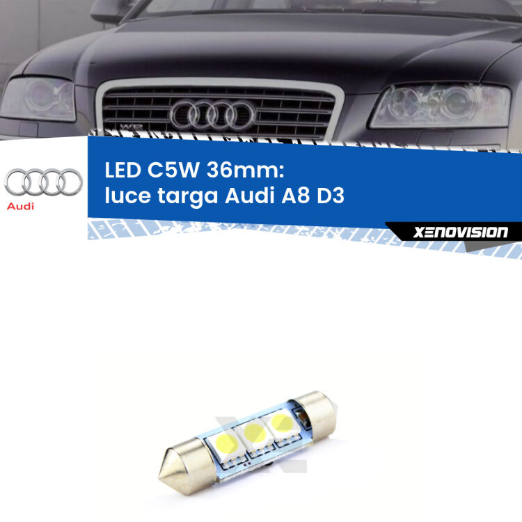 LED Luce Targa Audi A8 D3 2002 - 2009. Una lampadina led innesto C5W 36mm canbus estremamente longeva.