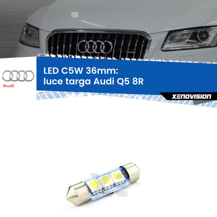 LED Luce Targa Audi Q5 8R 2008 - 2011. Una lampadina led innesto C5W 36mm canbus estremamente longeva.