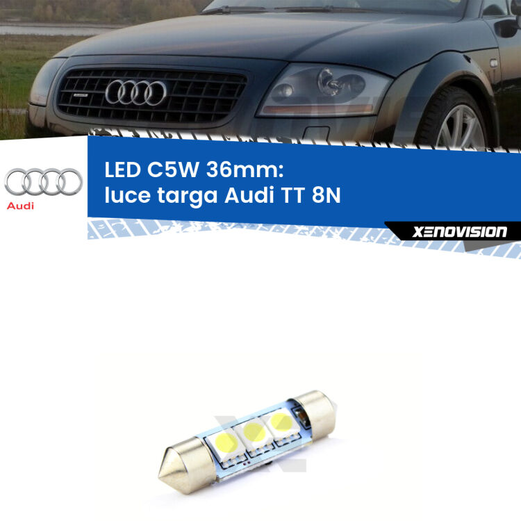 LED Luce Targa Audi TT 8N 1998 - 2006. Una lampadina led innesto C5W 36mm canbus estremamente longeva.