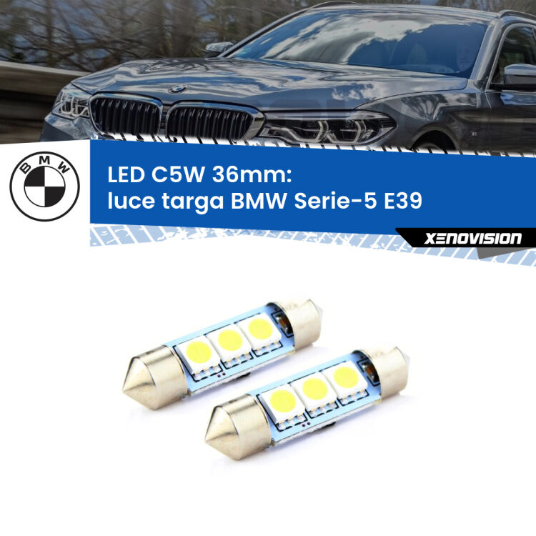0 Luce Targa LED c5w 36mm BMW Serie-5 E39 1996 - 2003 (Coppia) <strong>Luce Targa LED per BMW Serie-5</strong> E39 1996 - 2003. Coppia lampade <strong>C5W</strong> 36mm estremamente longeve.